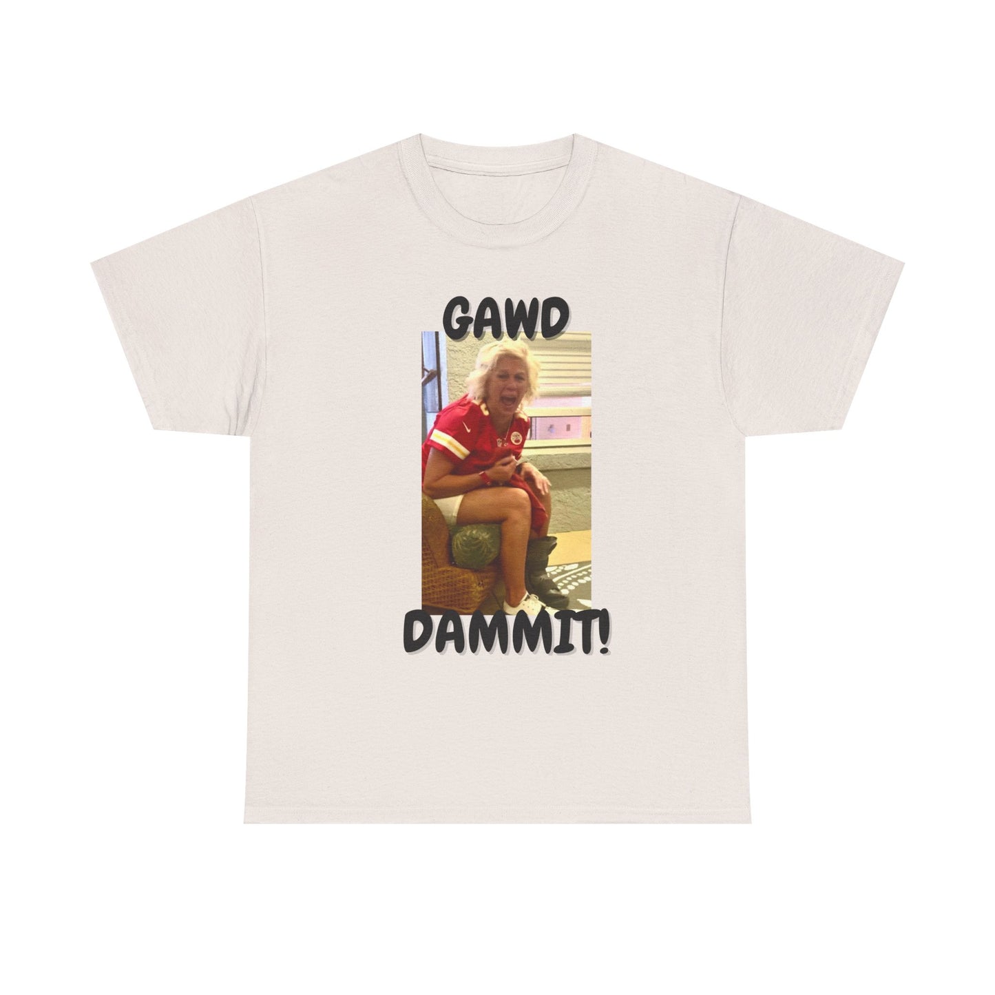 Funny Unisex Heavy Cotton Tee - "Gawd Dammit!" Humor Shirt for Casual Wear