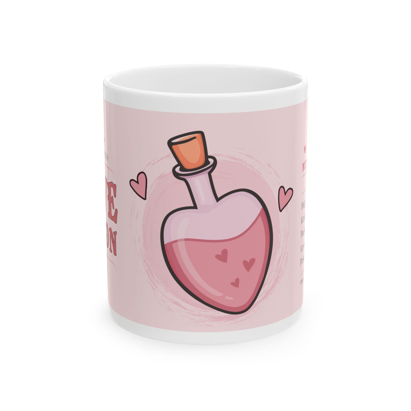 Love potion Ceramic Mug, (11oz, 15oz)