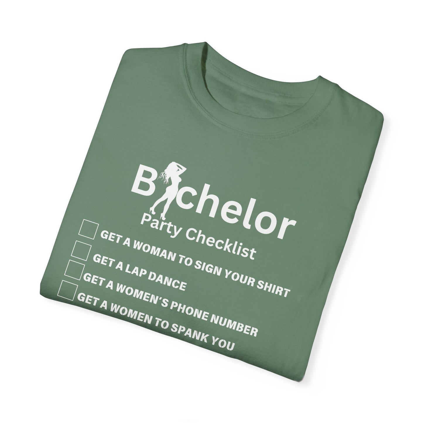 Bachelor party checklist Unisex Garment-Dyed T-shirt