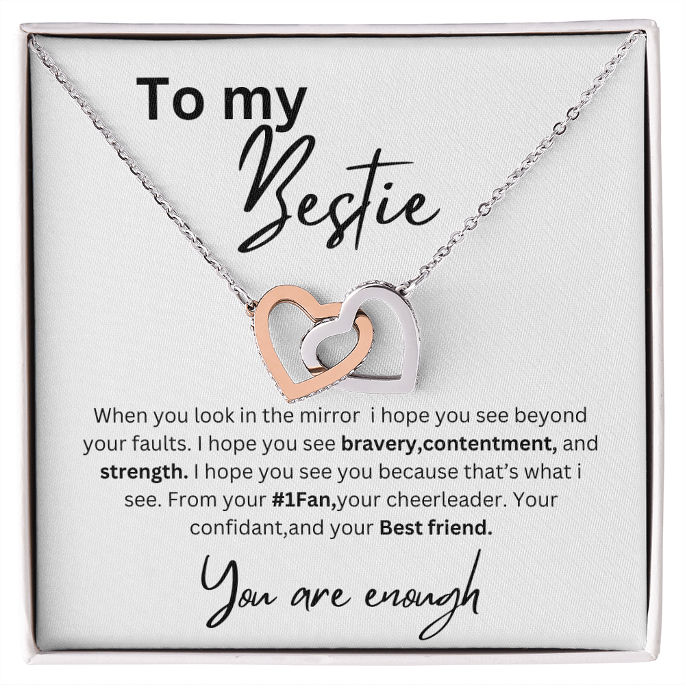 To my Bestie You are enough interlocking hearts necklace