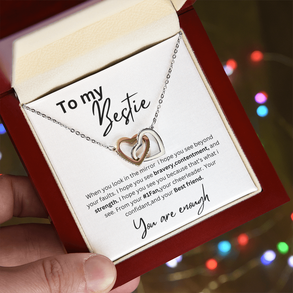 To my Bestie You are enough interlocking hearts necklace